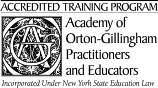 Greenhills Teacher Training is Accredited by the Academy of Orton-Gillingham Practitioners and Educators